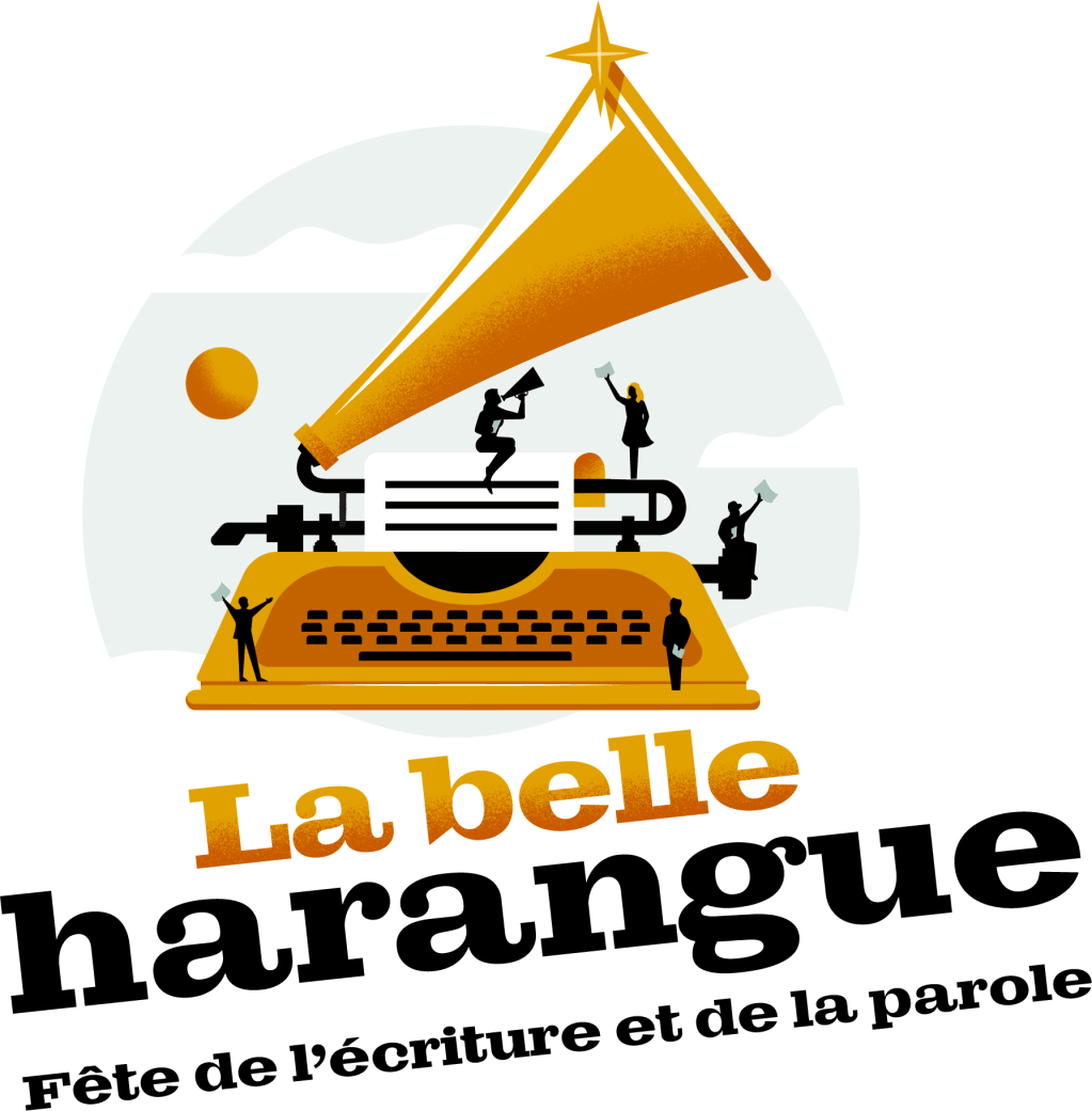 « Et si… » vous participiez à la Belle Harangue ?