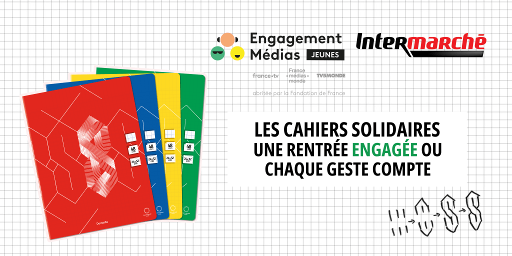 les cahiers solidaires avec&nbsp;intermarché